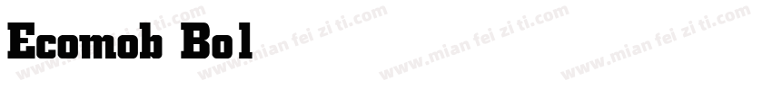 Ecomob Bold字体转换
